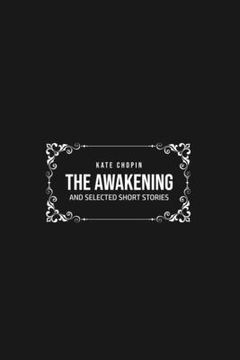 portada The Awakening: and Selected Short Stories (in English)