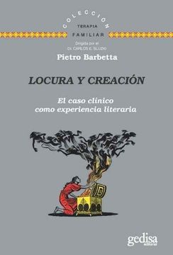 portada Locura y Creacion: El Caso Clinico Como Experiencia Literaria (in Spanish)