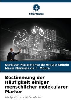 portada Bestimmung der Häufigkeit einiger menschlicher molekularer Marker (en Alemán)