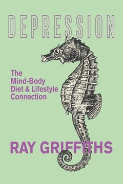 portada Depression: The Mind-Body, Diet and Lifestyle Connection (en Inglés)