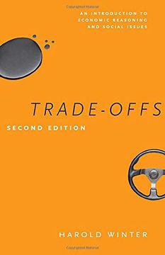 portada Trade-Offs: An Introduction to Economic Reasoning and Social Issues, Second Edition (en Inglés)