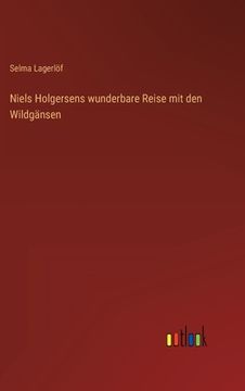 portada Niels Holgersens wunderbare Reise mit den Wildgänsen (en Alemán)