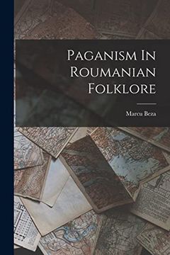 portada Paganism in Roumanian Folklore (en Inglés)