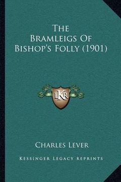 portada the bramleigs of bishop's folly (1901)