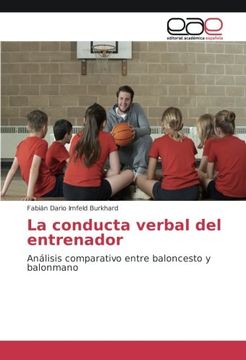 portada La conducta verbal del entrenador: Análisis comparativo entre baloncesto y balonmano