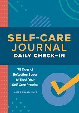 portada Self-Care Journal: Daily Check-In: 75 Days of Reflection Space to Track Your Self-Care Practice (en Inglés)