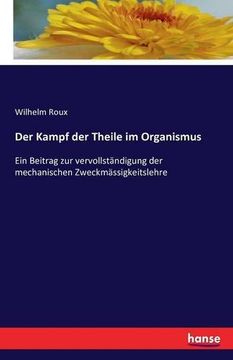 portada Der Kampf Der Theile Im Organismus (German Edition)