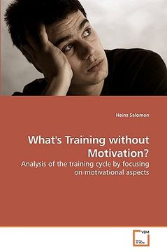 portada what's training without motivation? (en Inglés)