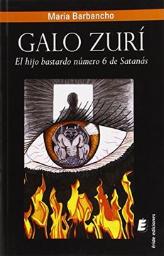 portada Galo Zurí, el hijo bastardo número 6 de Satanás (in Spanish)