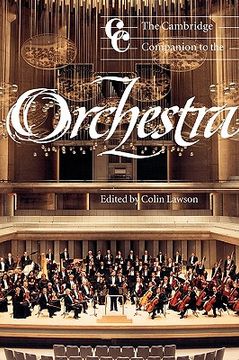 portada The Cambridge Companion to the Orchestra Hardback (Cambridge Companions to Music) (en Inglés)