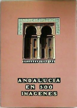 portada Andalucía en 100 Imágenes.