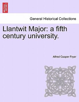 portada llantwit major: a fifth century university. (en Inglés)