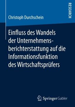 portada Einfluss des Wandels der Unternehmensberichterstattung auf die Informationsfunktion des Wirtschaftsprüfers