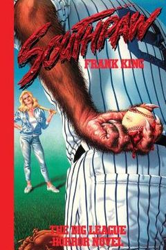 portada Southpaw, The Big League Horror Novel (en Inglés)