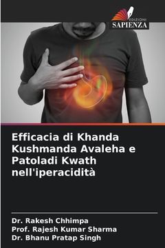 portada Efficacia di Khanda Kushmanda Avaleha e Patoladi Kwath nell'iperacidità