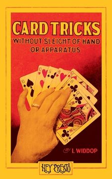 portada Card Tricks (Hey Presto Magic Book): Without Sleight-of-Hand or Apparatus. (en Inglés)