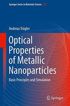 portada Optical Properties of Metallic Nanoparticles: Basic Principles and Simulation (Springer Series in Materials Science)