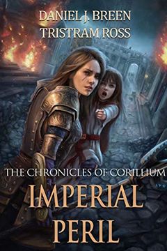 portada The Chronicles of Corillium: Imperial Peril (en Inglés)