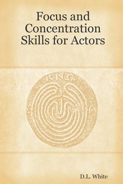 portada Focus And Concentration Skills For Actors (en Inglés)