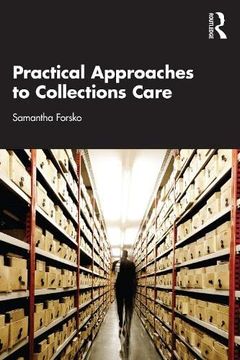 portada Practical Approaches to Collections Care (en Inglés)