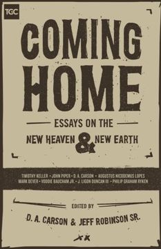 portada Coming Home: Essays on the New Heaven and New Earth (in English)