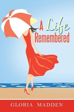 portada A Life Remembered (en Inglés)