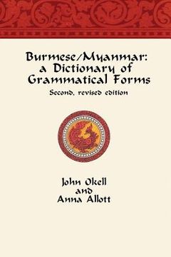 portada Burmese/Myanmar: a Dictionary of Grammatical Forms (in English)