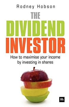 portada The Dividend Investor: How to Maximise Your Income by Investing in Shares (in English)