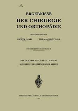 portada Die Kriegsverletzungen der Kiefer (Ergebnisse der Chirurgie und Orthopädie) (German Edition)