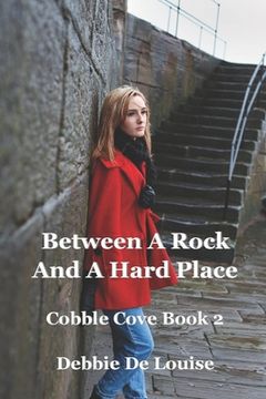 portada Between a Rock and a Hard Place (en Inglés)