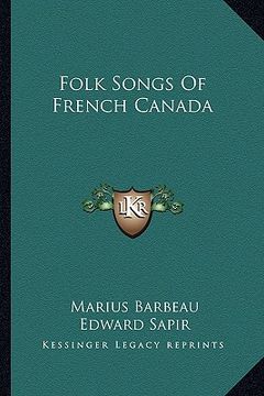 portada folk songs of french canada (en Inglés)