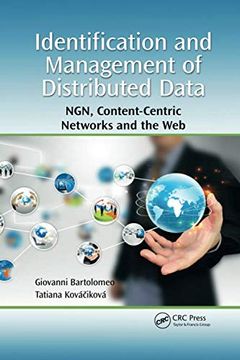 portada Identification and Management of Distributed Data: Ngn, Content-Centric Networks and the web (en Inglés)