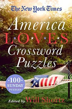 portada The new York Times America Loves Crossword Puzzles: 100 Sunday Puzzles (en Inglés)