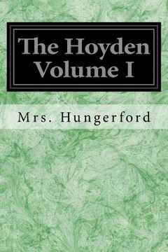 portada The Hoyden Volume I (en Inglés)