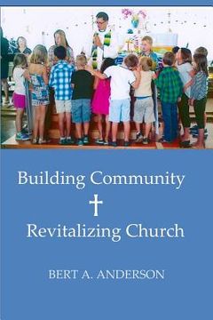 portada Building Community: Revitalizing Church (en Inglés)