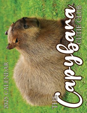 portada The Capybara Cutie Club 2025 Calendar (en Inglés)
