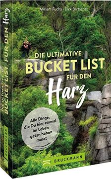 portada Bruckmann Reiseführer: Die Ultimative Bucket List für den Harz? Alle Dinge, die du Hier Einmal im Leben Getan Haben Musst (en Alemán)