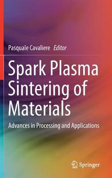 portada Spark Plasma Sintering of Materials: Advances in Processing and Applications (in English)