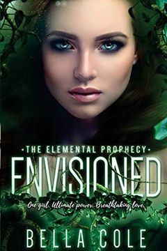 portada Envisioned (The Elemental Prophecy) (Volume 1) (en Inglés)