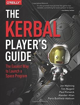 portada The Kerbal Player's Guide: The Easiest Way to Launch a Space Program