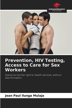 portada Prevention, HIV Testing, Access to Care for Sex Workers (in English)