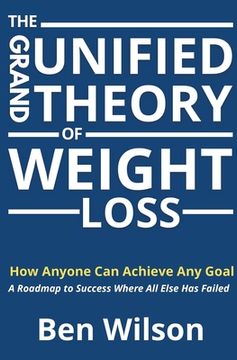 portada The Grand Unified Theory of Weight Loss (en Inglés)
