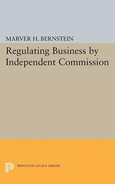 portada Regulating Business by Independent Commission (Princeton Legacy Library) (in English)