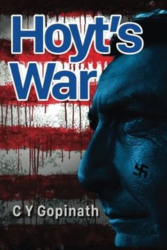 portada Hoyt's War: One reluctant American's fight against a President who has brought the country to the edge of madness