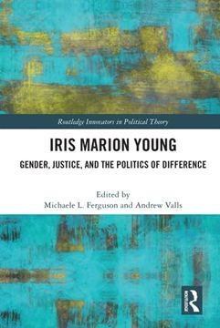 portada Iris Marion Young (Routledge Innovators in Political Theory) (in English)