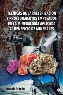 portada Técnicas de Caracterización y Procedimientos Empleados en la Mineralogía Aplicada al Beneficio de Minerales