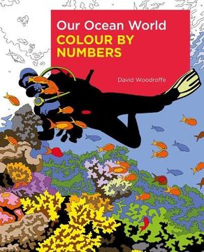 portada Our Ocean World Colour by Numbers (Arcturus Colour by Numbers Collection)