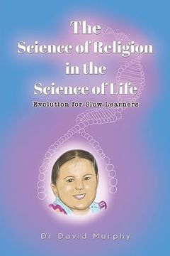 portada The Science of Religion in the Science of Life 