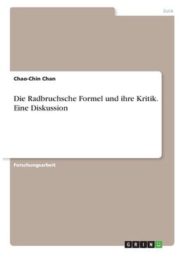 portada Die Radbruchsche Formel und ihre Kritik. Eine Diskussion (en Alemán)
