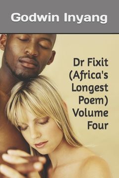 portada Dr Fixit (Africa's Longest Poem) Volume Four (en Inglés)